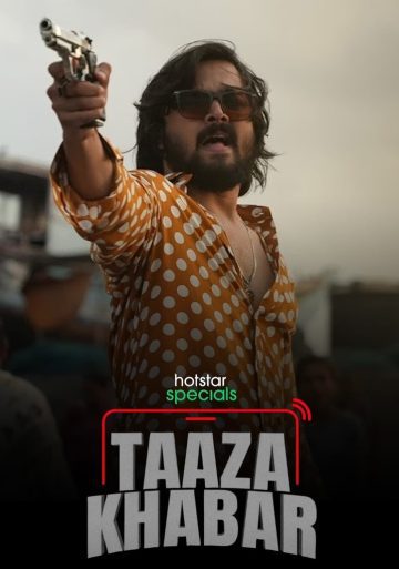 Download Taza Khabar S1 Ep01-06 (2023) Complete Series HDRip